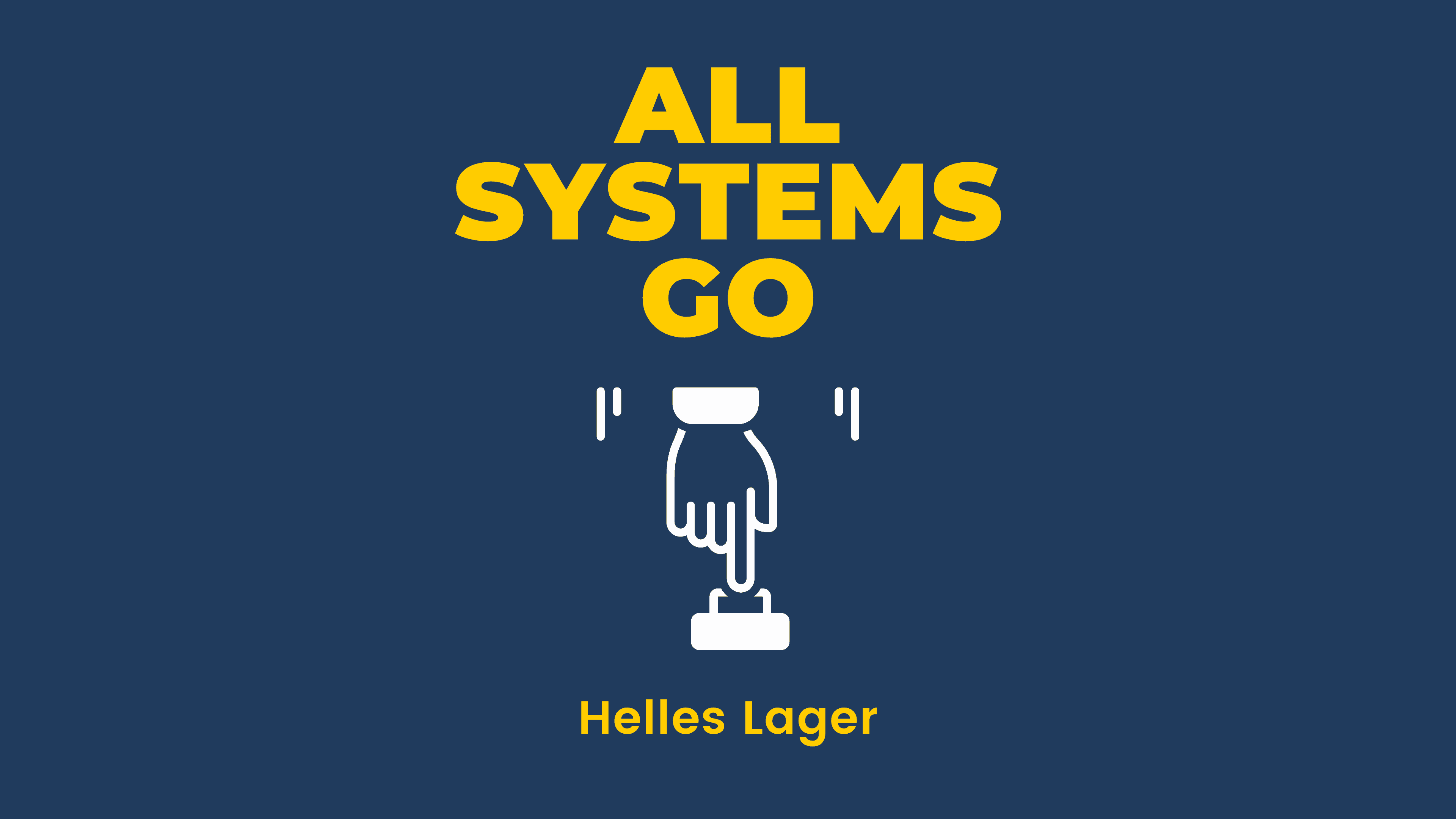 All Systems Go Helles Lager Release Banner