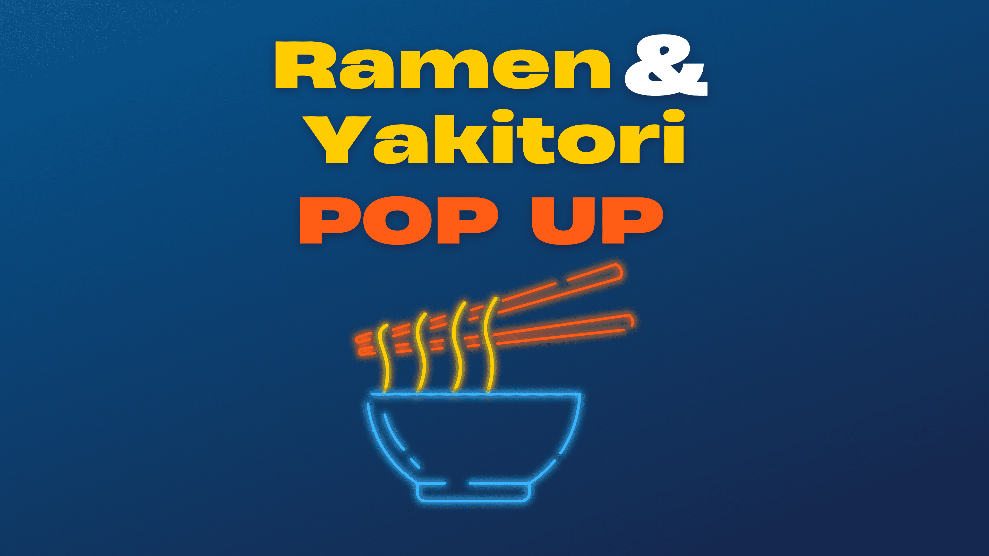 On Rotation Ramen & Yakitori Pop Up Dinner