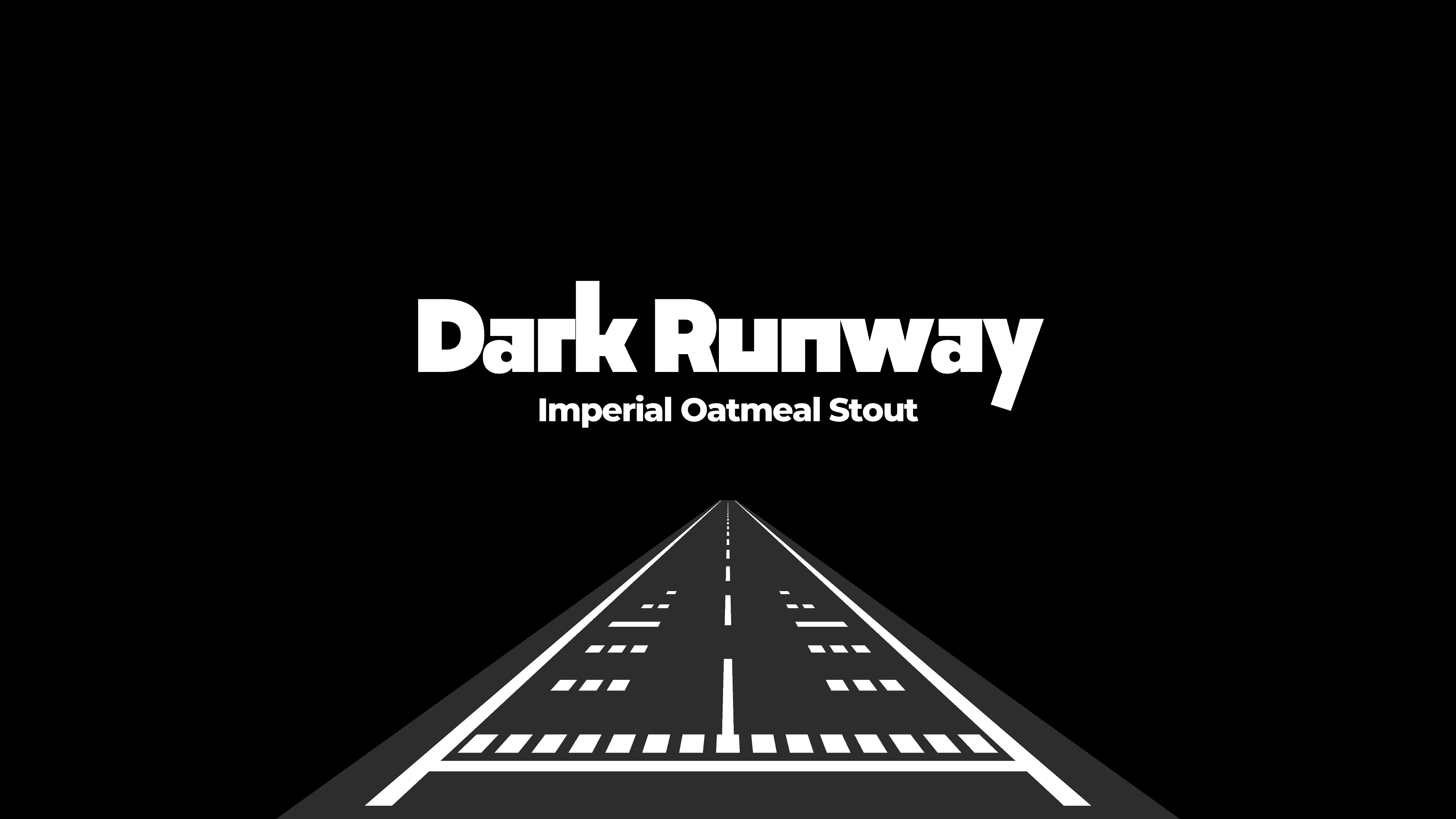Dark Runway Imperial Oatmeal Stout Release