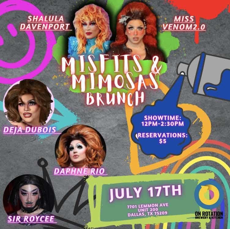Misfits & Mimosas Drag Show Flyer for July 17 at On Rotation Brewery & Kitchen