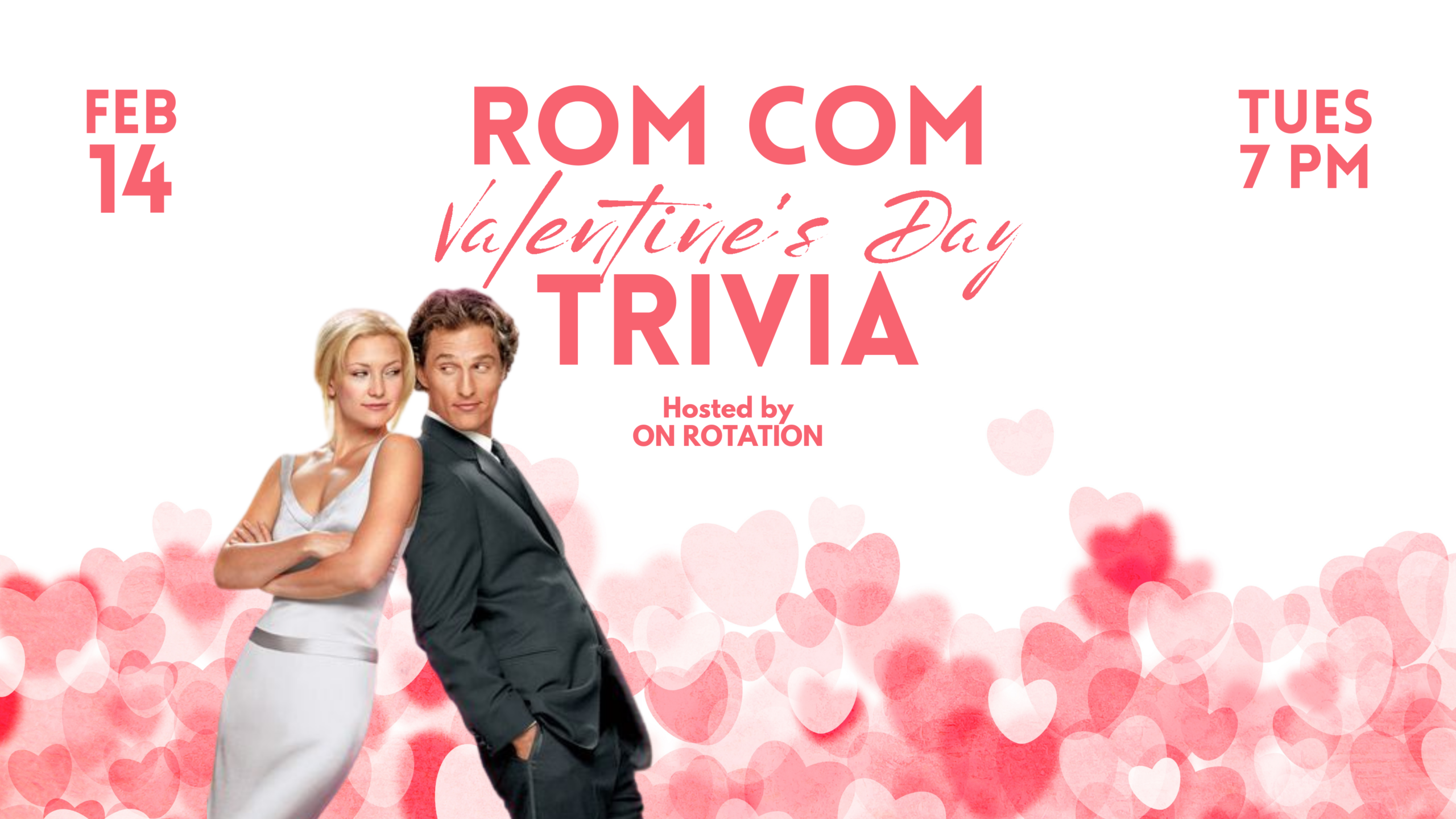 Valentine's Day Rom-Com Trivia at On Rotation