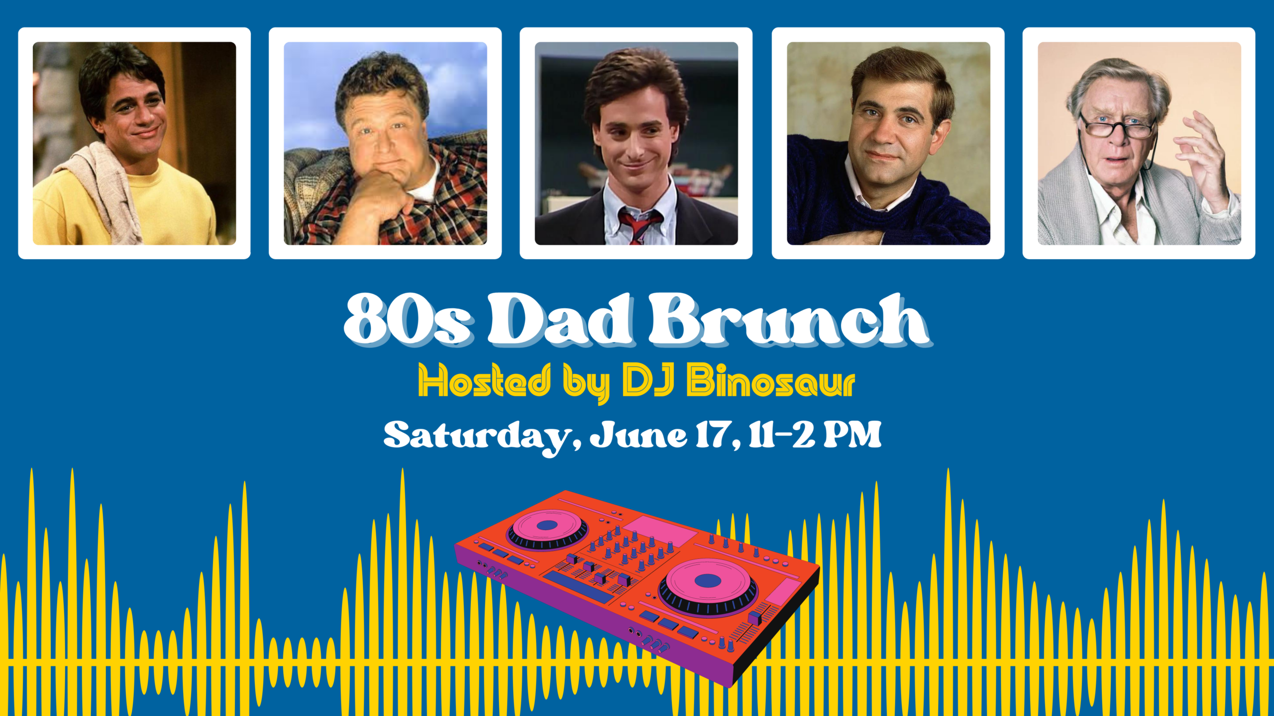 80s Dad Brunch with DJ Binosaur at On Rotation