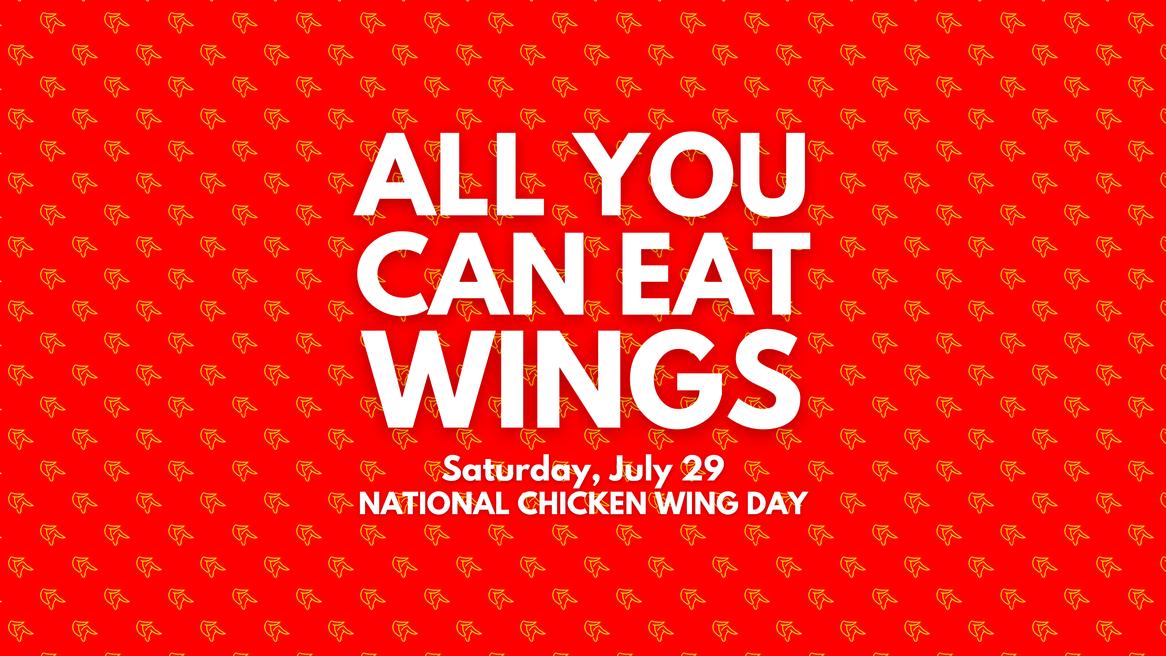 ALL YOU CAN EAT WINGS for National Chicken Wing Day