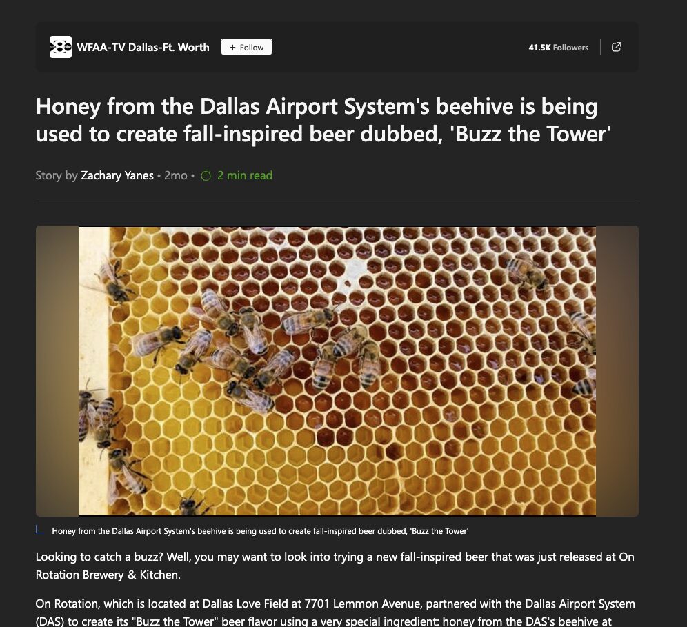 Honey from the Dallas Airport System’s beehive is being used to create fall-inspired beer dubbed, ‘Buzz the Tower’ [MSN]