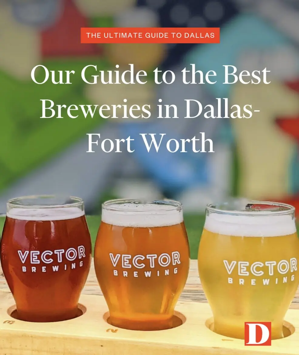 D Magazine Best Breweries in Dallas-Fort Worth 2025